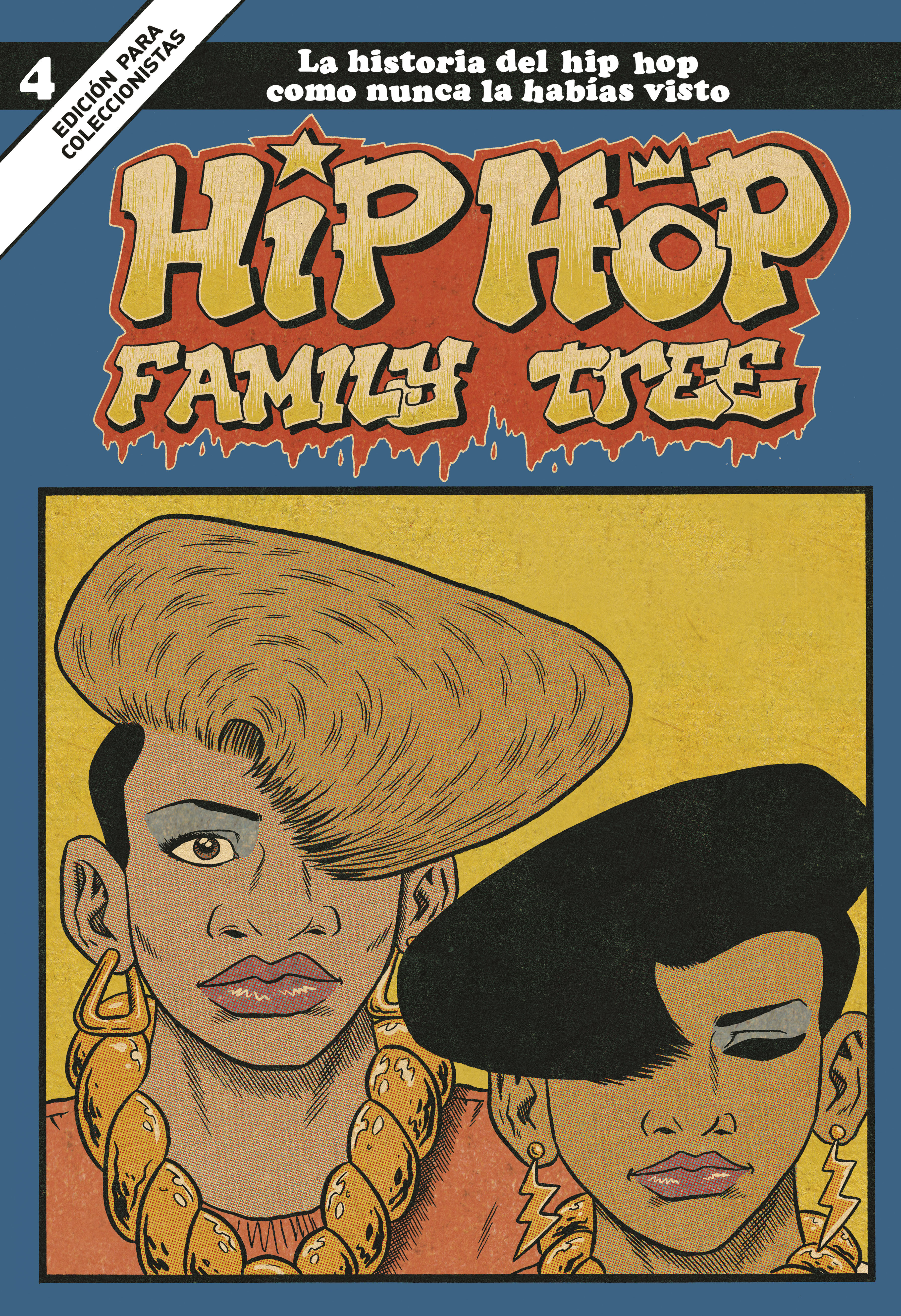 HIP HOP FAMILY TREE 4. LA HISTORIA DEL HIP HOP COMO NUNCA LA HABIAS VISTO