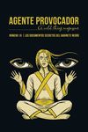 AGENTE PROVOCADOR 10. LOS DOCUMENTOS SECRETOS DEL GABINETE NEGRO