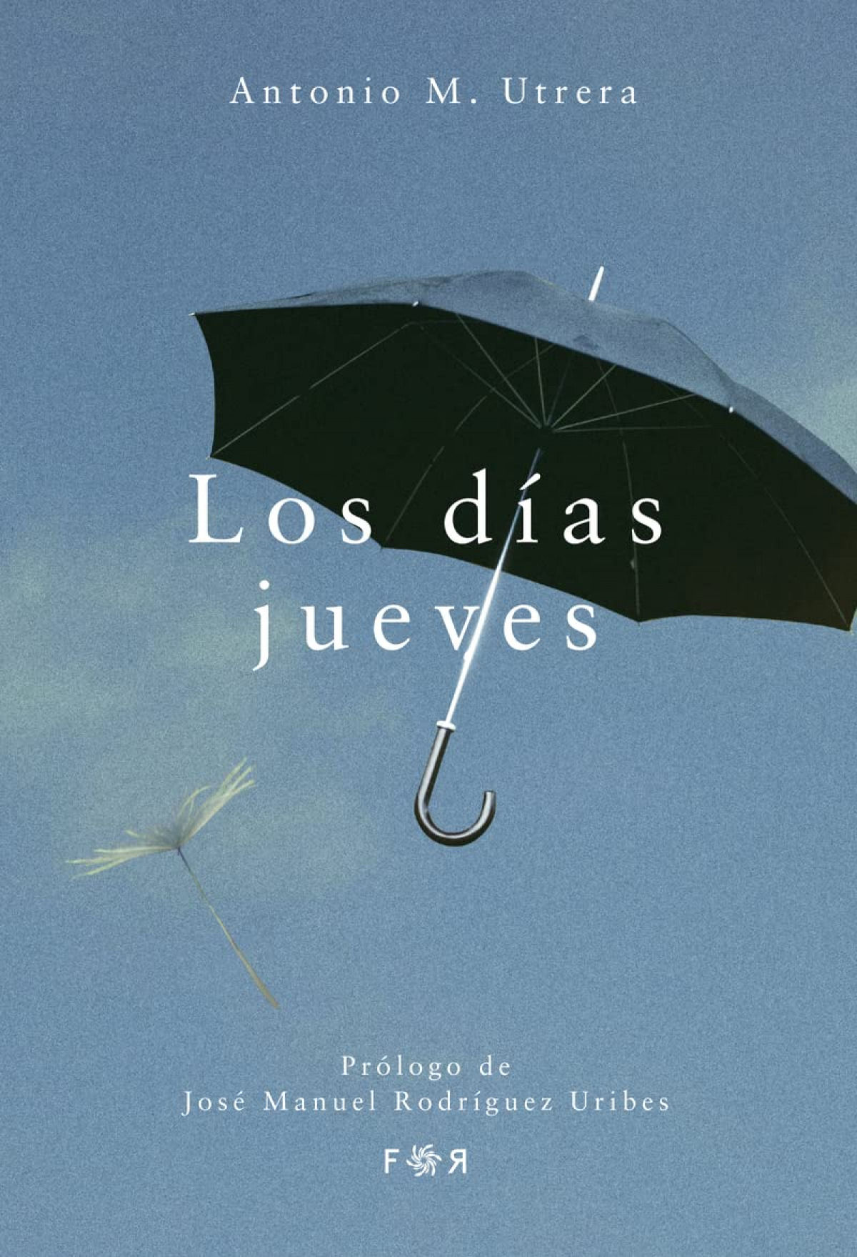 LOS DÍAS JUEVES. POEMAS SUSPENSIVOS