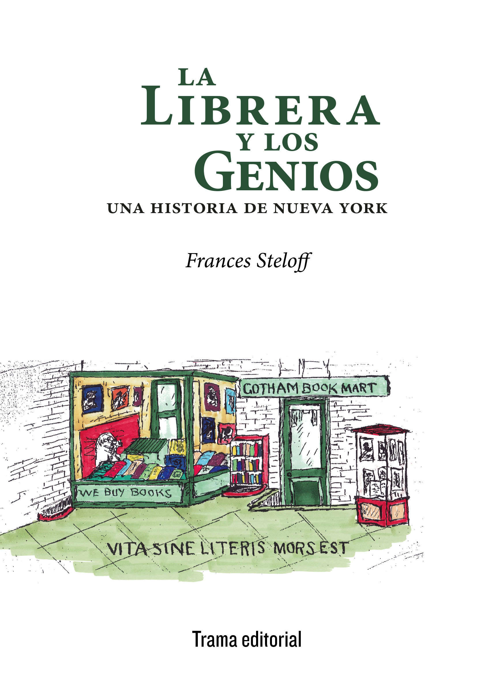 LA LIBRERA Y LOS GENIOS. UNA HISTORIA DE NUEVA YORK