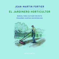 EL JARDINERO HORTICULTOR. 