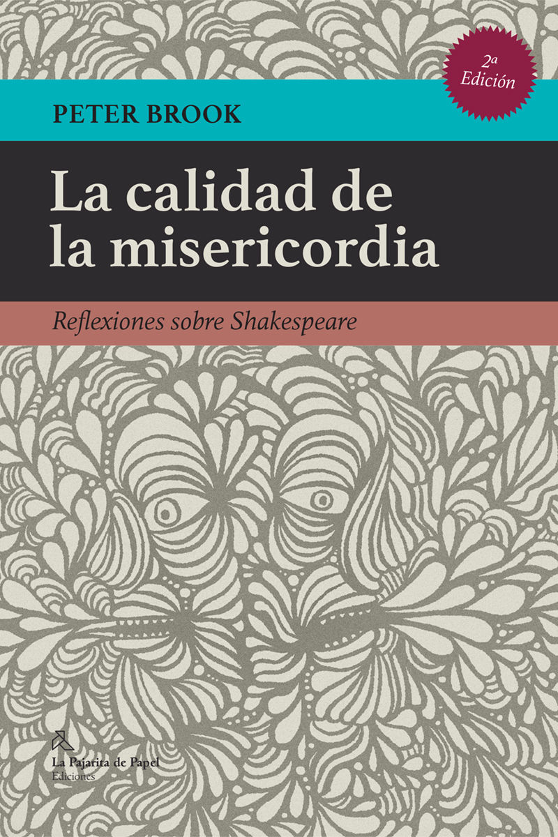 LA CALIDAD DE LA MISERICORDIA. REFLEXIONES SOBRE SHAKESPEARE