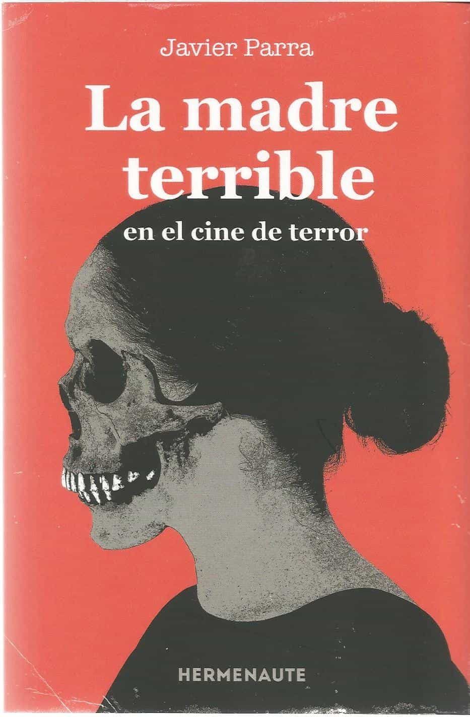 LA MADRE TERRIBLE EN EL CINE DE TERROR. 