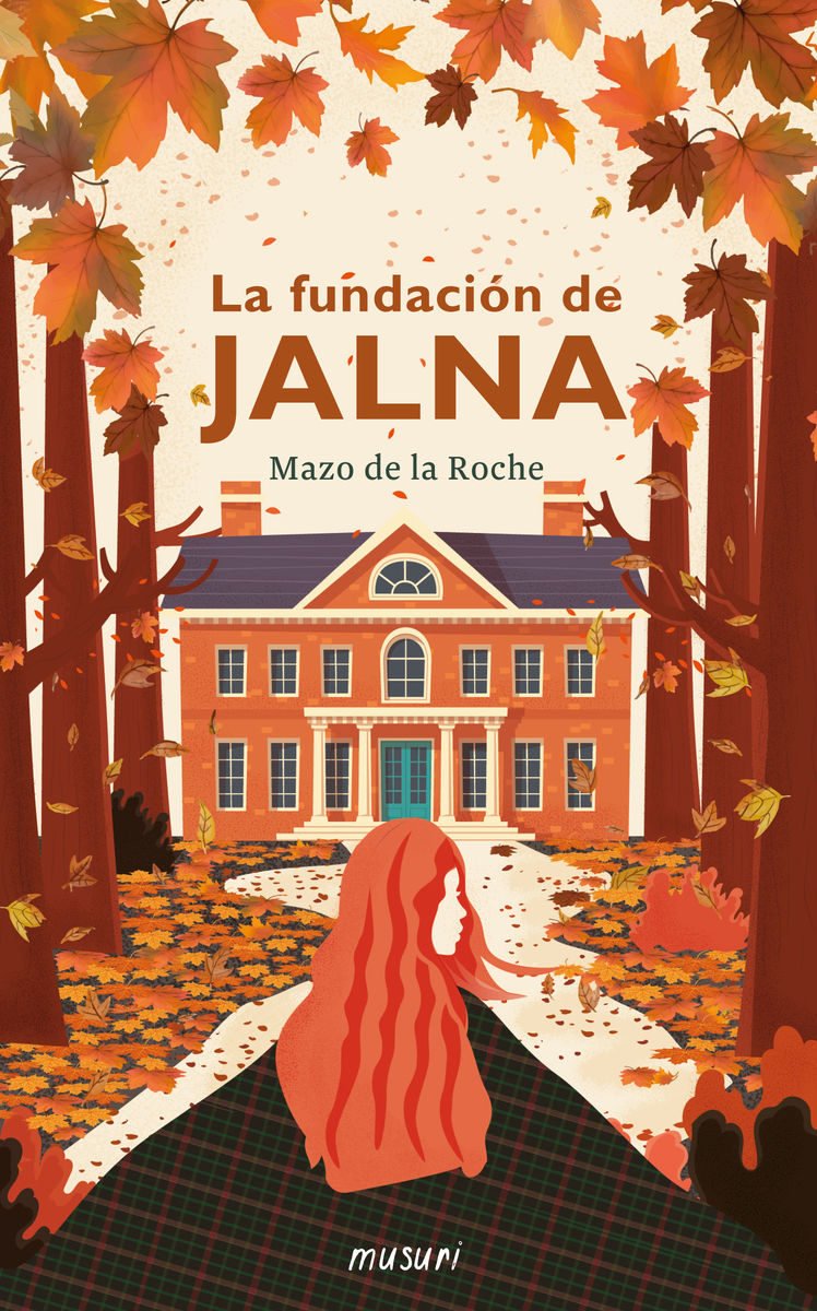 LA FUNDACION DE JALNA