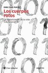 LOS CUERPOS ROTOS