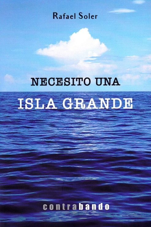 NECESITO UNA ISLA GRANDE. 