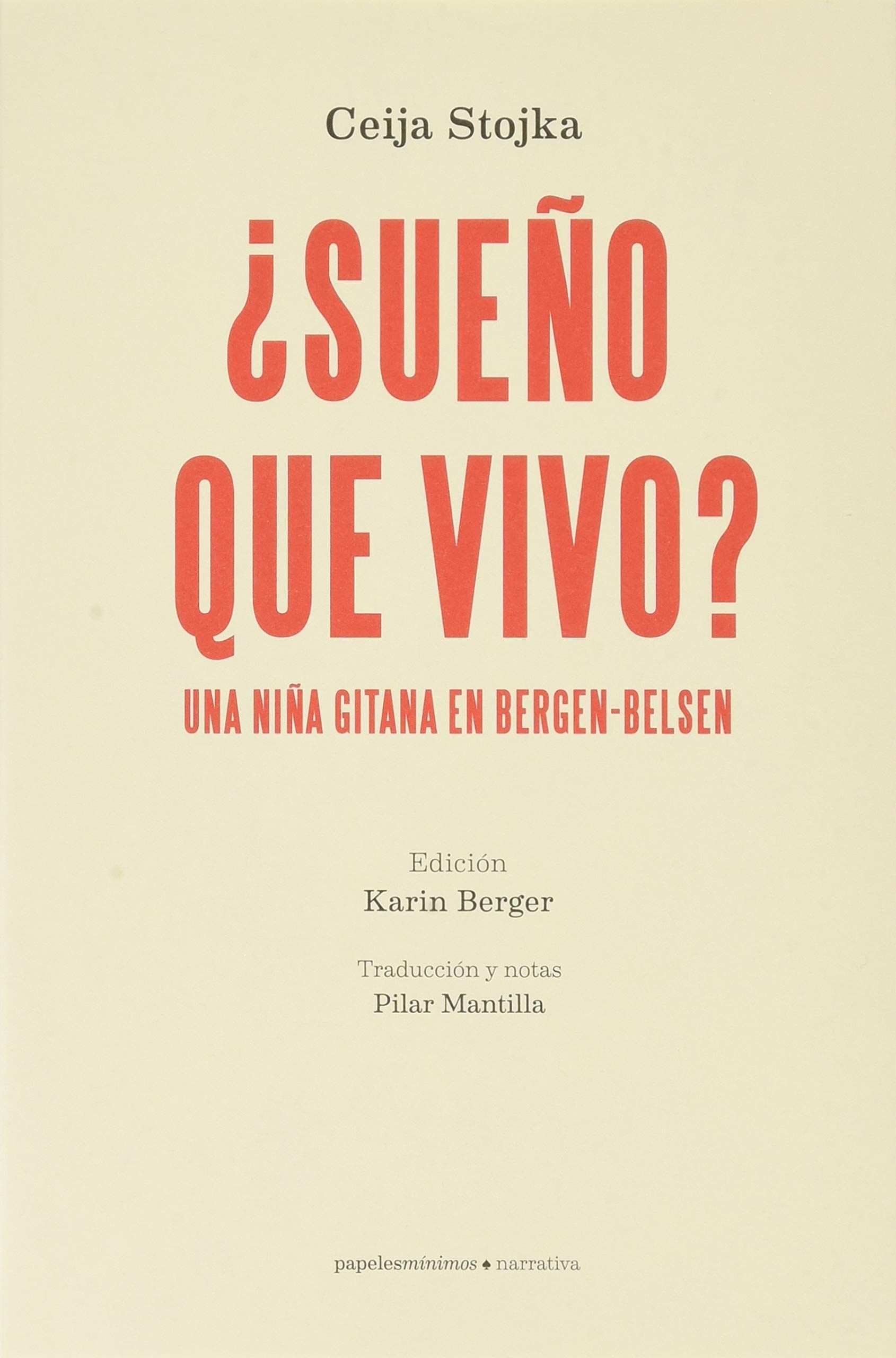 ¿SUEÑO QUE VIVO?. UNA NIÑA GITANA EN BERGEN-BELSEN