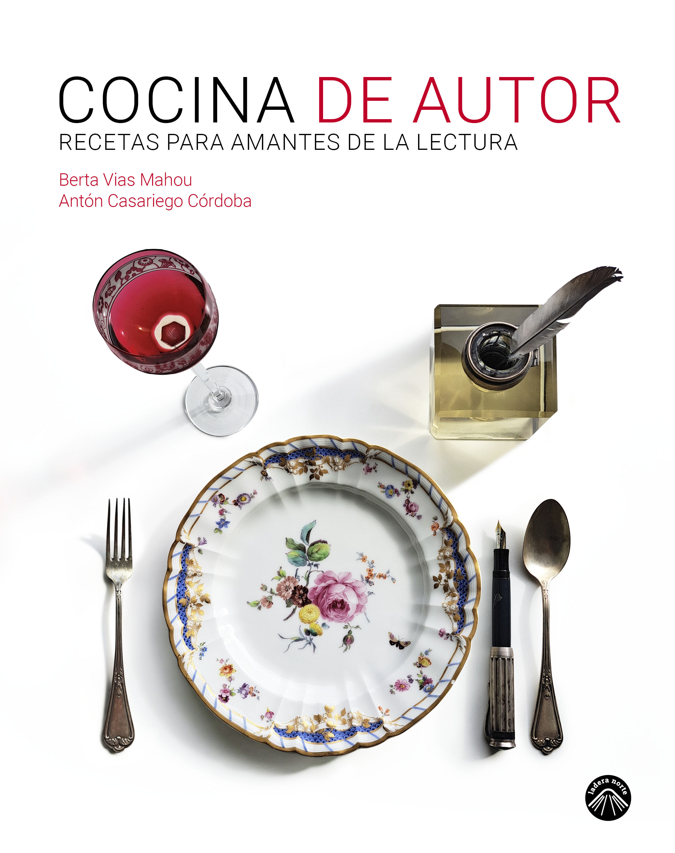 COCINA DE AUTOR. RECETAS PARA AMANTES DE LA LECTURA