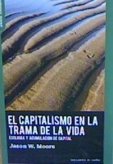 EL CAPITALISMO EN LA TRAMA DE LA VIDA. 