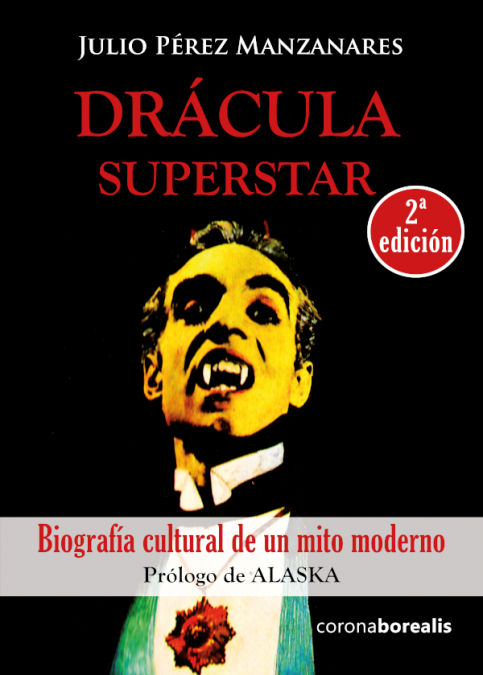 DRÁCULA SUPERSTAR. BIOGRAFÍA CULTURAL DE UN MITO MODERNO