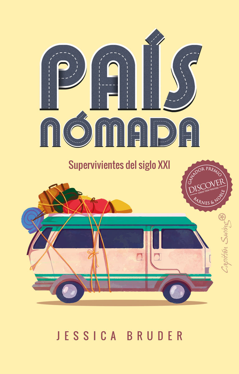 PAÍS NÓMADA. SUPERVIVIENTES DEL S.XXI