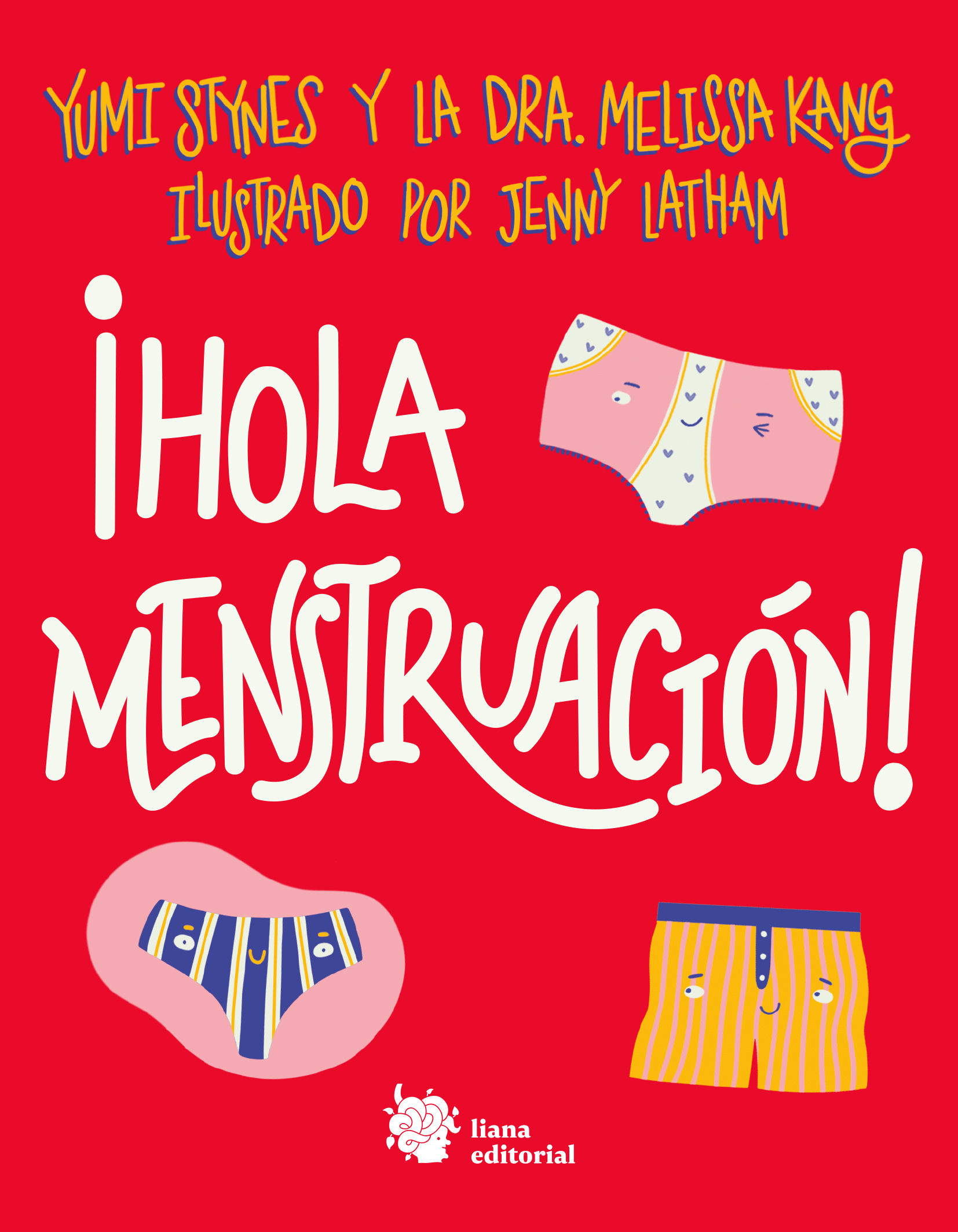 ¡HOLA MENSTRUACIÓN!. 