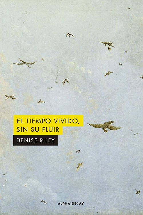 EL TIEMPO VIVIDO, SIN SU FLUIR. 