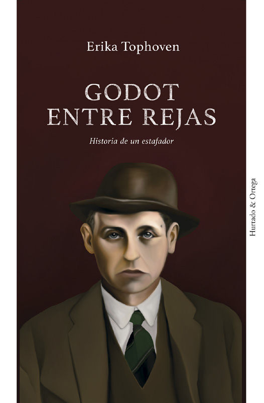 GODOT ENTRE REJAS. HISTORIA DE UN ESTAFADOR