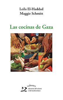 LAS COCINAS DE GAZA. UN VIAJE CULINARIO POR PALESTINA