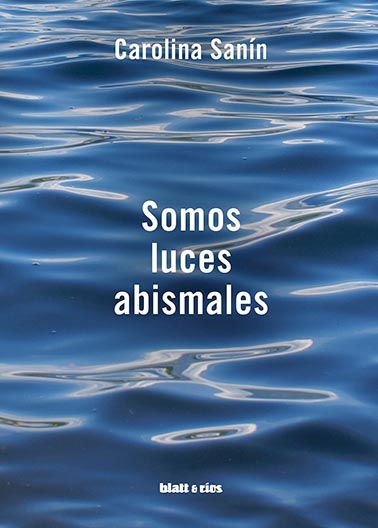 SOMOS LUCES ABISMALES. 