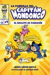 LA PANDILLA DEL CAPITÁN MONDONGO 1