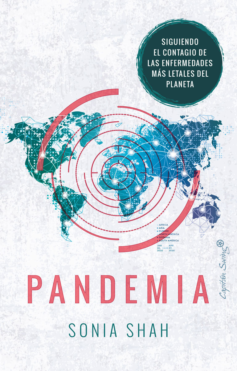 PANDEMIA. SIGUIENDO EL CONTAGIO DE LAS ENFERMEDADES MÁS LETALES DEL PL