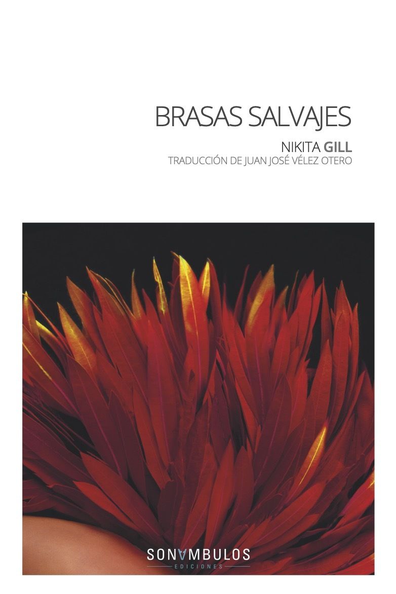 BRASAS SALVAJES. POEMAS DE REBELIÓN, FUEGO Y BELLEZA