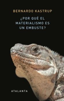 ¿POR QUÉ EL MATERIALISMO ES UN EMBUSTE?. 