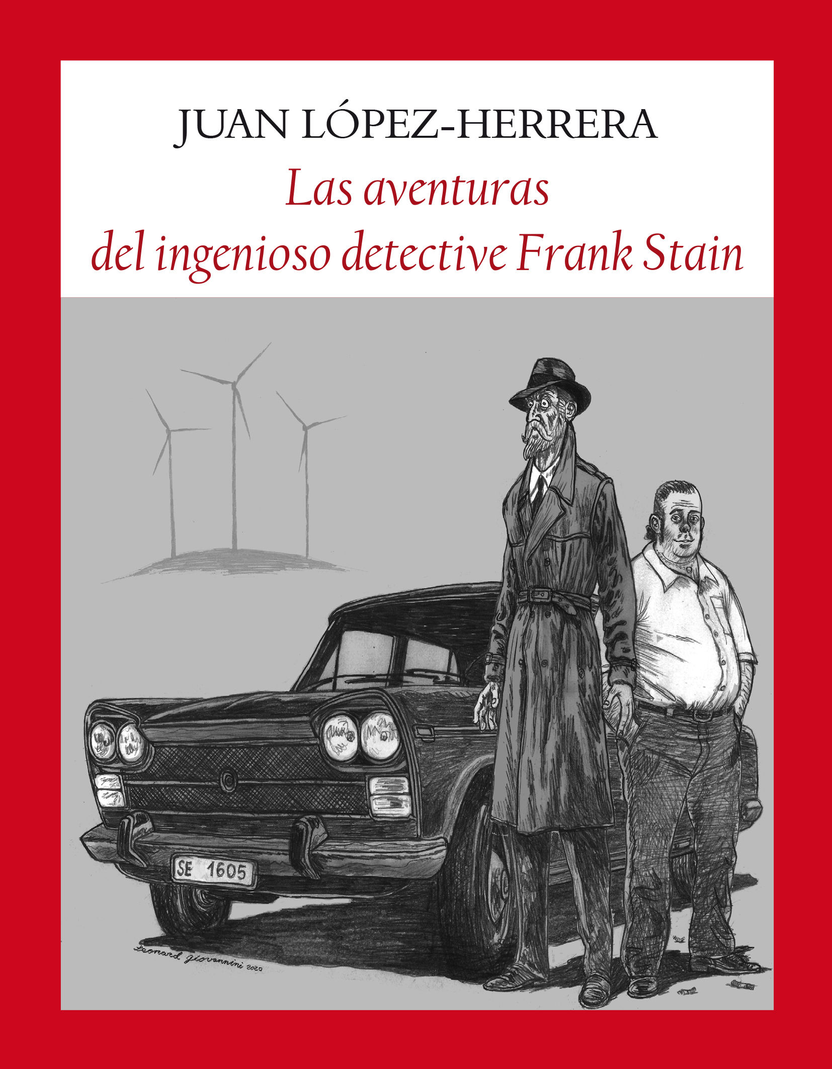 LAS AVENTURAS DEL INGENIOSO DETECTIVE FRANK STAIN. 