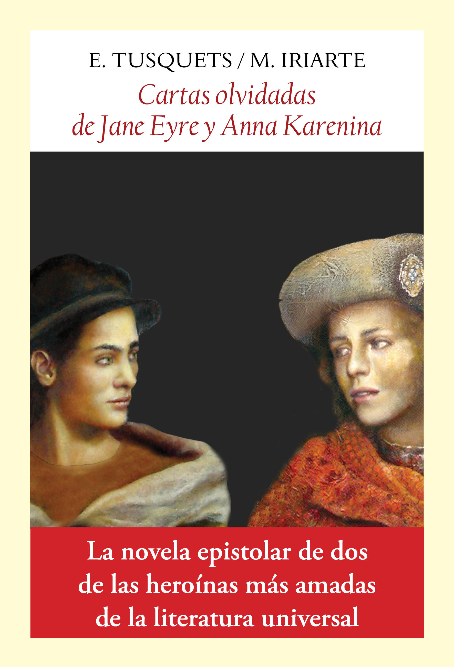 CARTAS OLVIDADAS DE JANE EYRE Y ANNA KARENINA. 