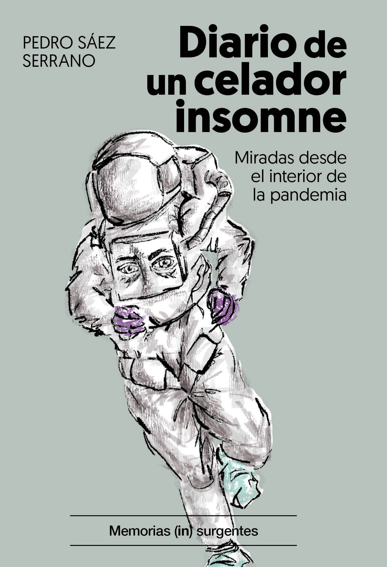 DIARIO DE UN CELADOR INSOMNE