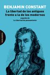 LA LIBERTAD DE LOS ANTIGUOS FRENTE A LA DE LOS MODERNOS. SEGUIDA DE LA LIBERTAD DE PENSAMIENTO