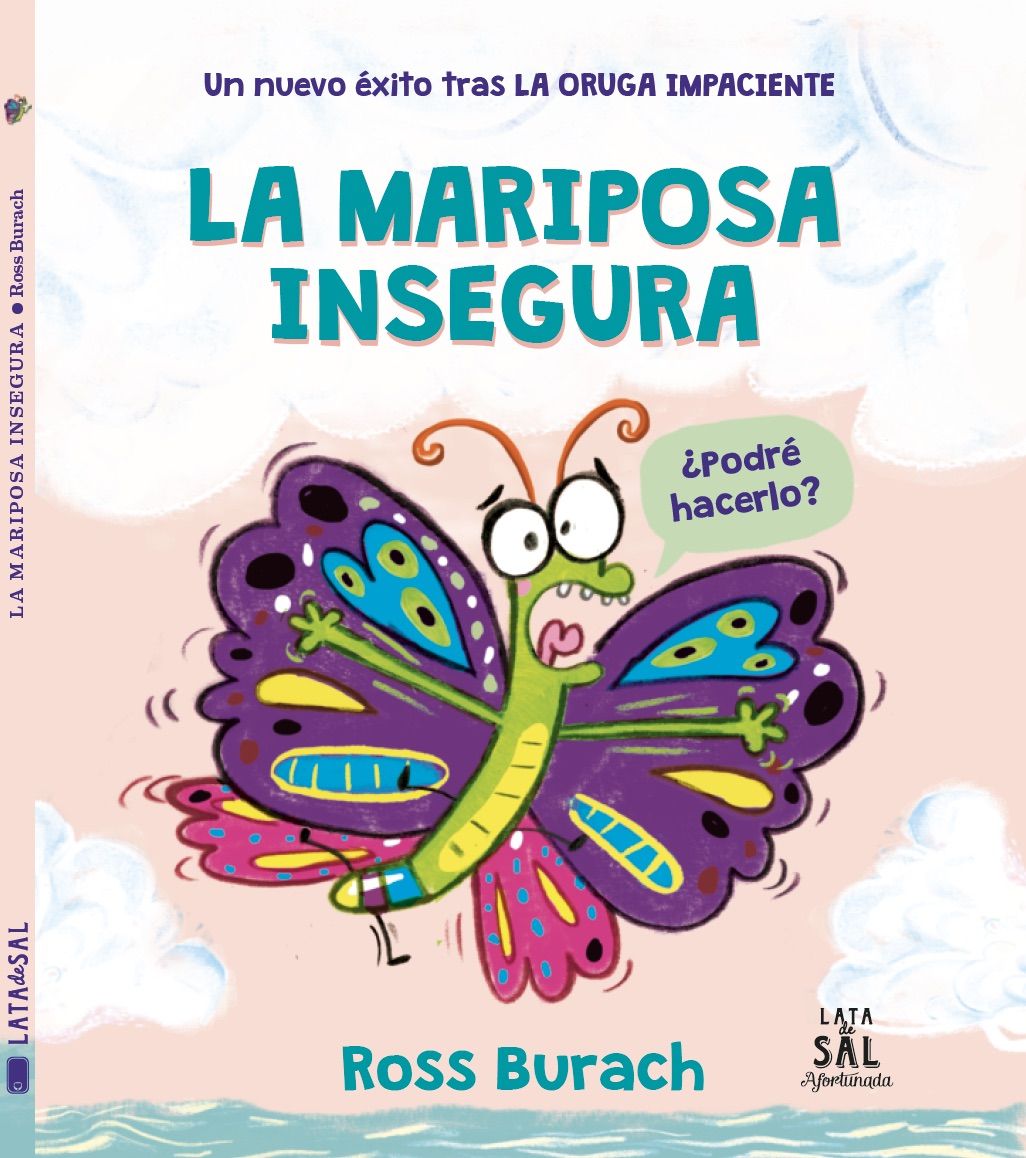 LA MARIPOSA INSEGURA. 