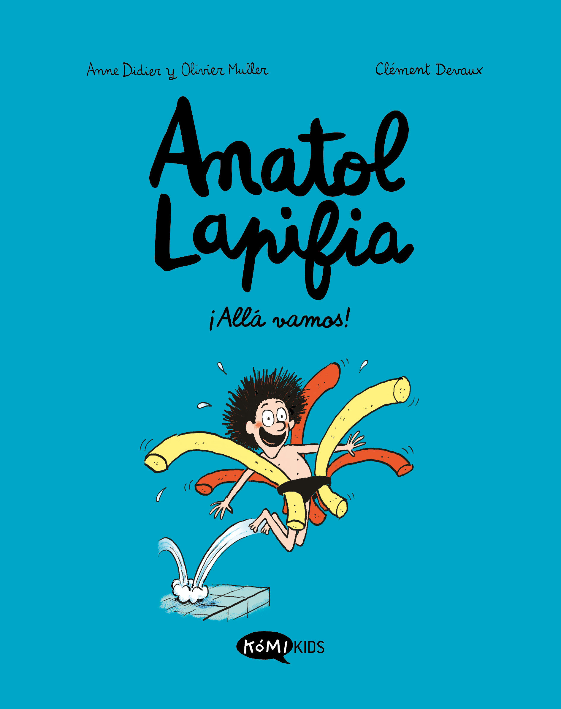 ANATOL LAPIFIA ¡ALLÁ VAMOS!. VOL.1