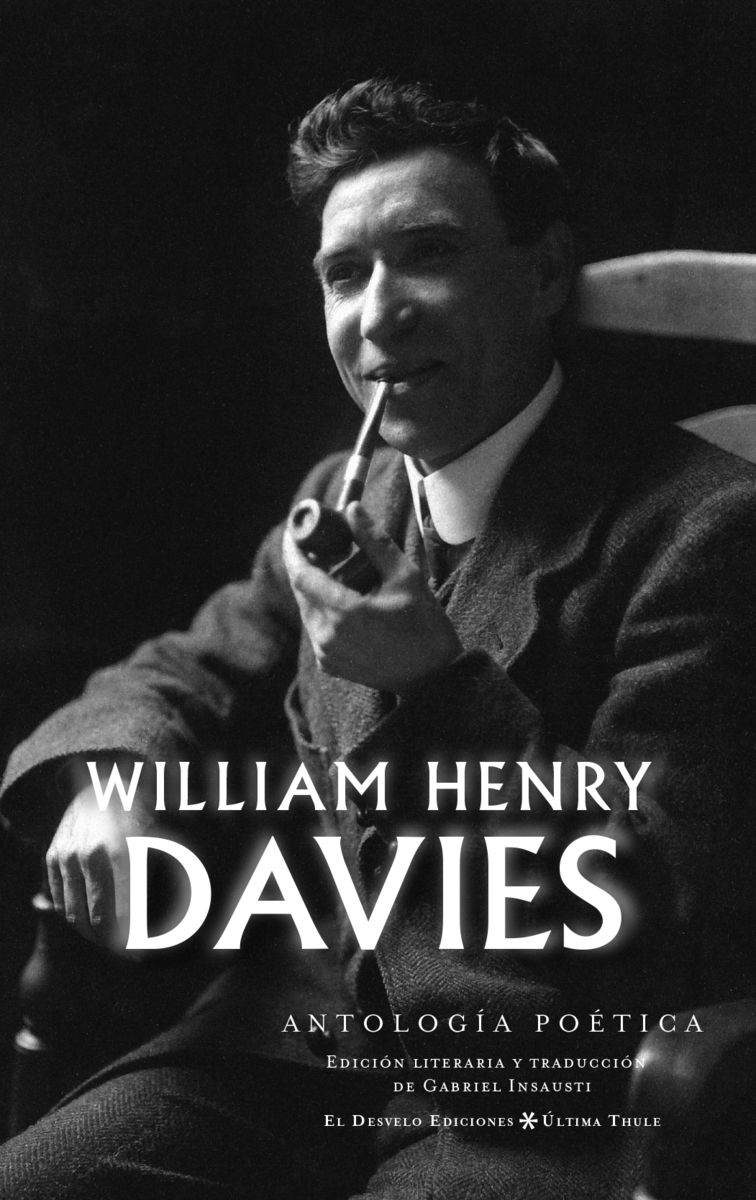 WILLIAM HENRY DAVIES. ANTOLOGÍA POÉTICA