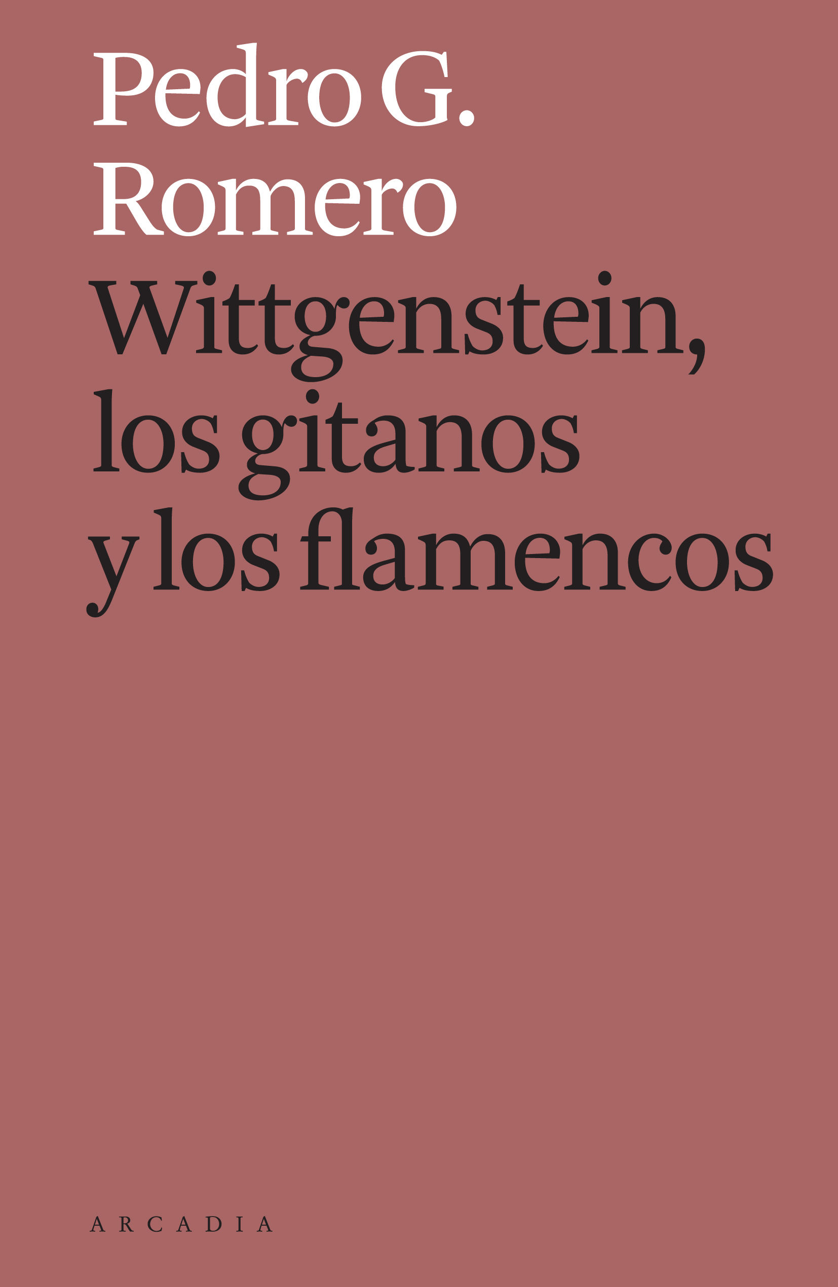 WITTGENSTEIN, LOS GITANOS Y LOS FLAMENCOS