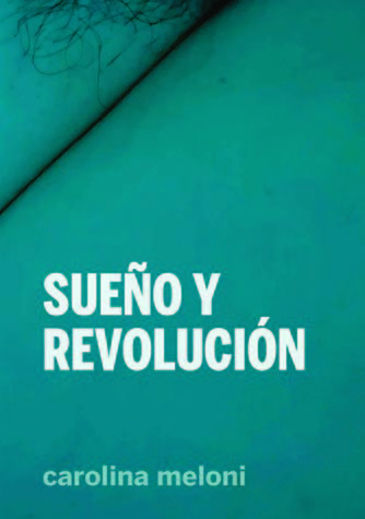 SUEÑO Y REVOLUCIÓN. 