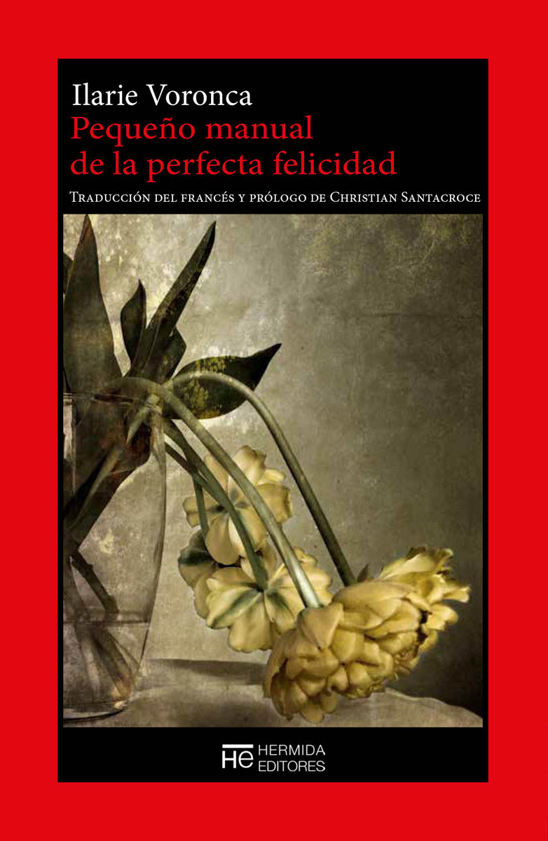 PEQUEÑO MANUAL DE LA PERFECTA FELICIDAD. 