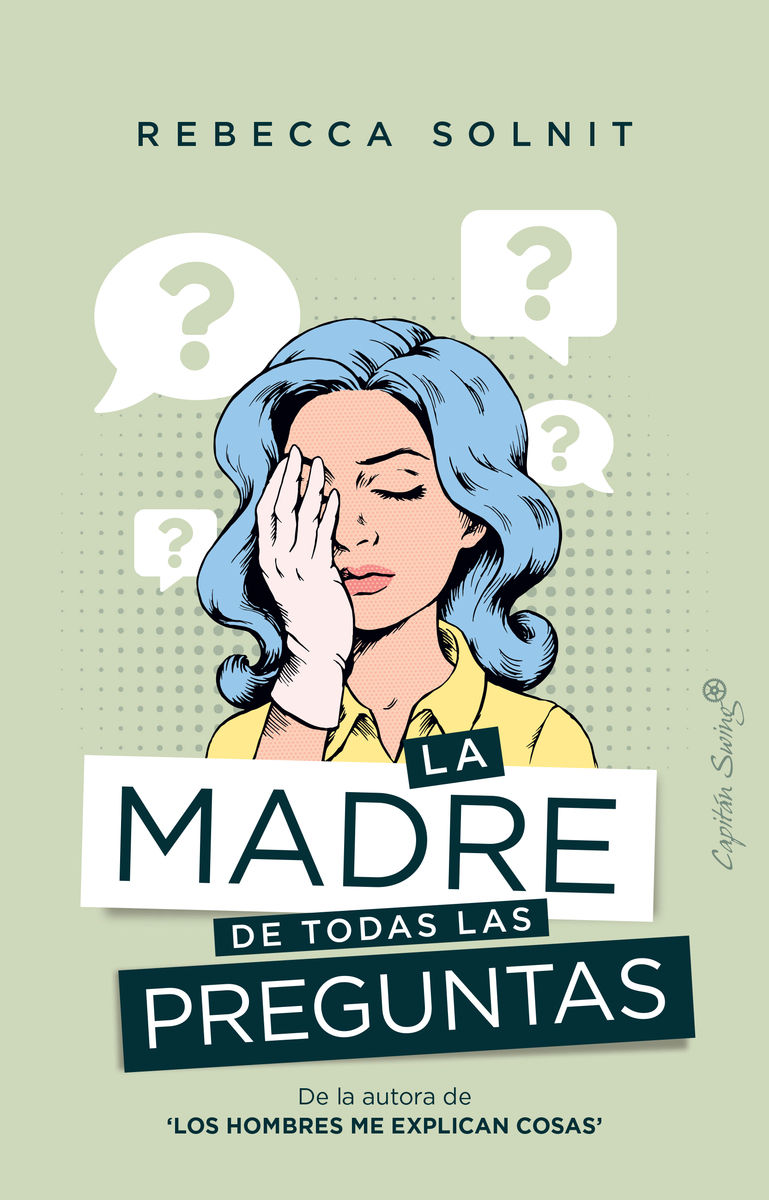 LA MADRE DE TODAS LAS PREGUNTAS. 