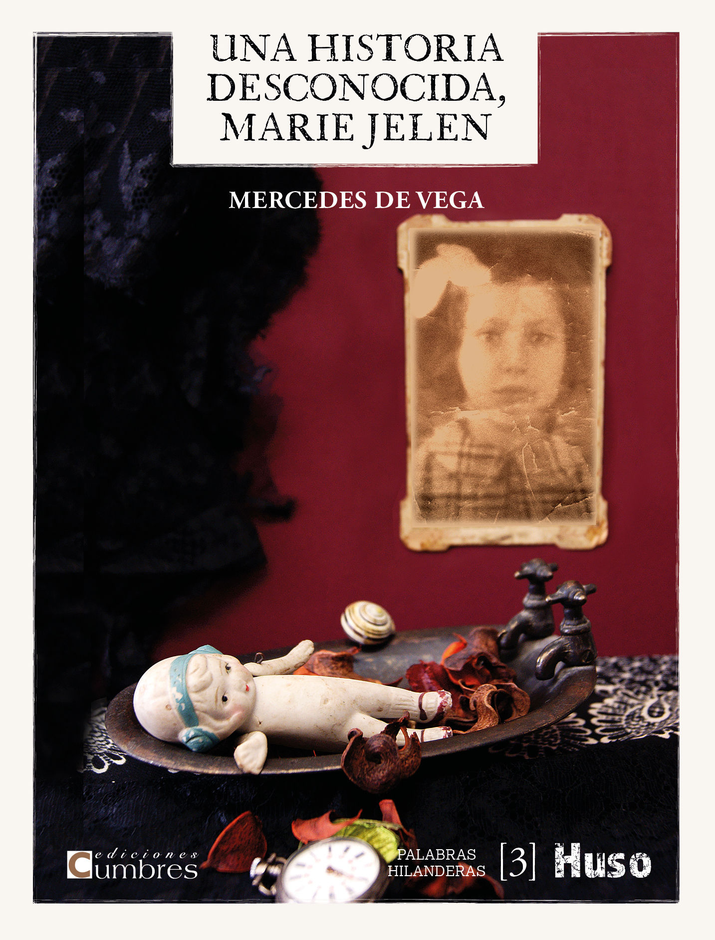 UNA HISTORIA DESCONOCIDA, MARIE JELEN. 