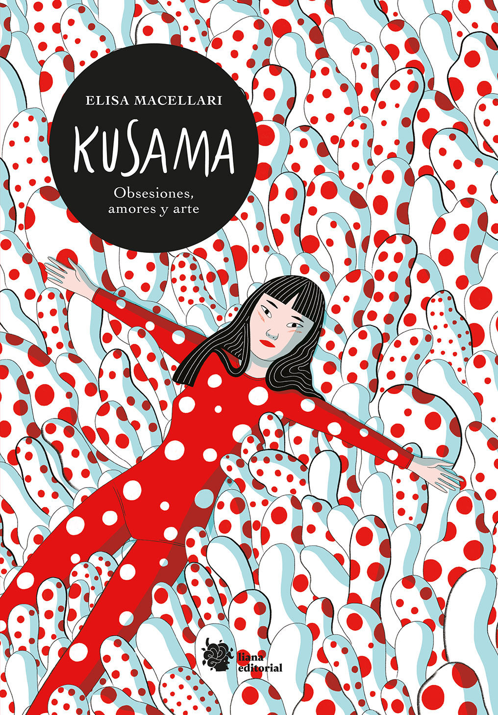 KUSAMA. OBSESIONES, AMORES Y ARTE.