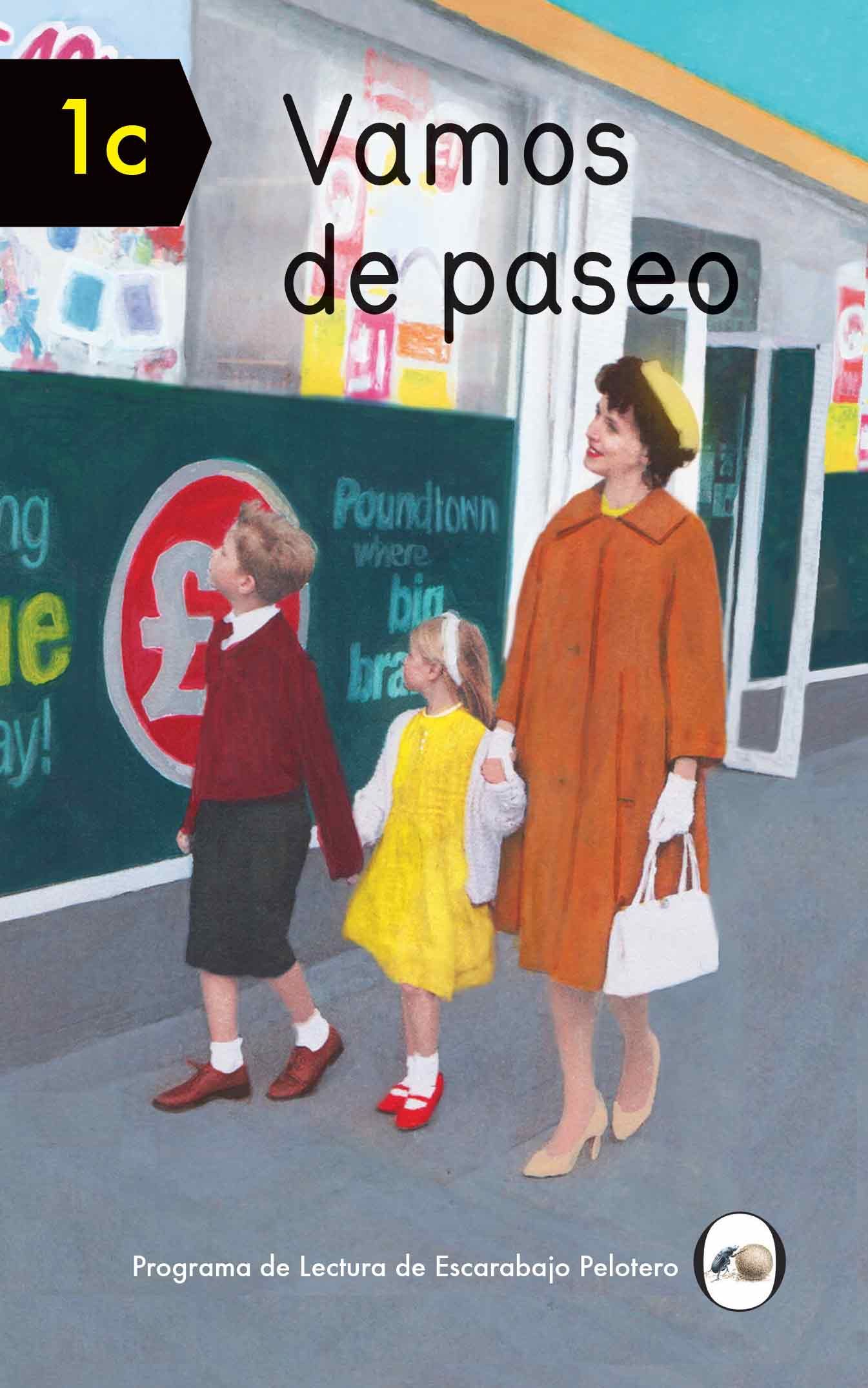 VAMOS DE PASEO. PROGRAMA DE LECTURA DE ESCARABAJO PELOTERO 1C