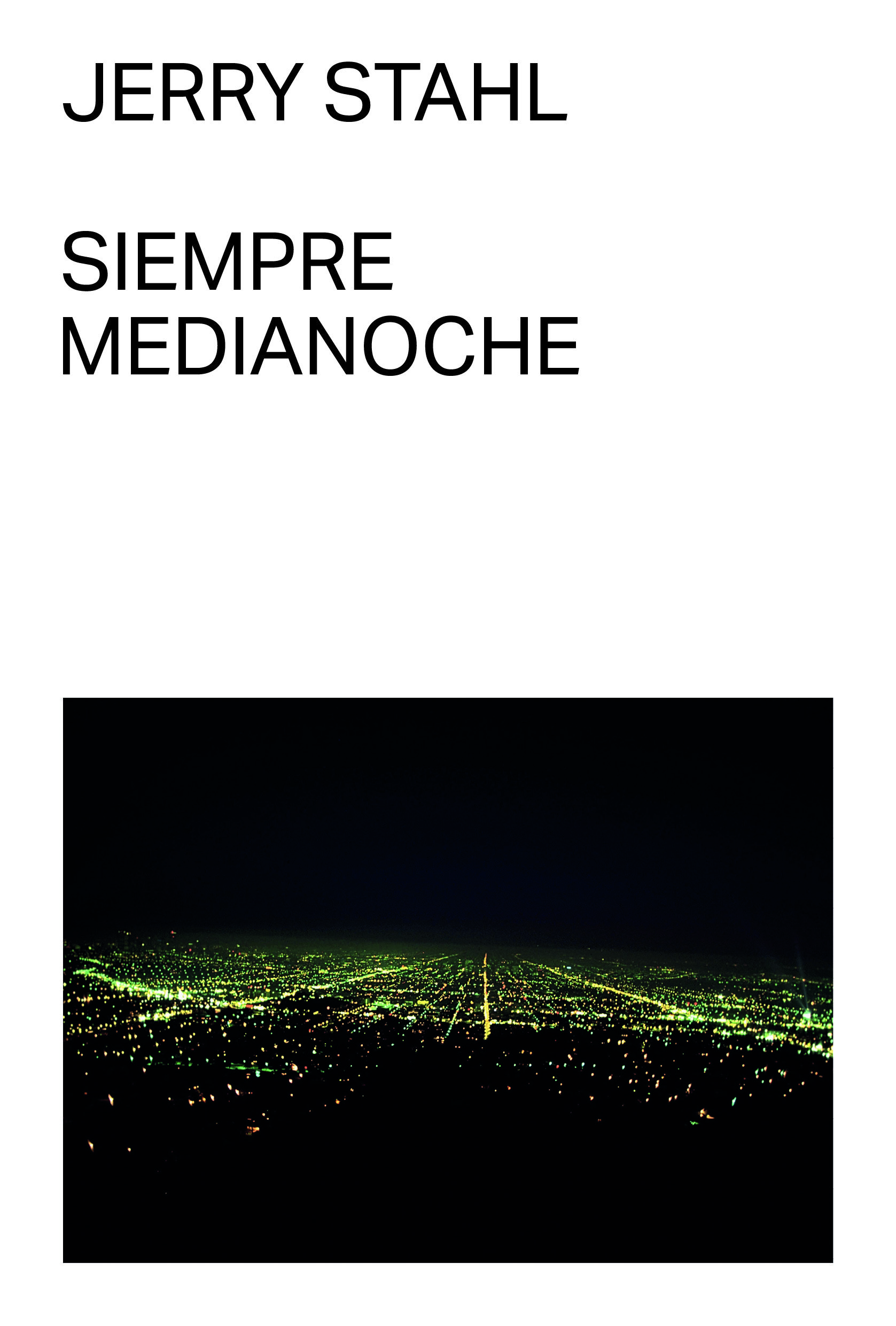 SIEMPRE MEDIANOCHE. 