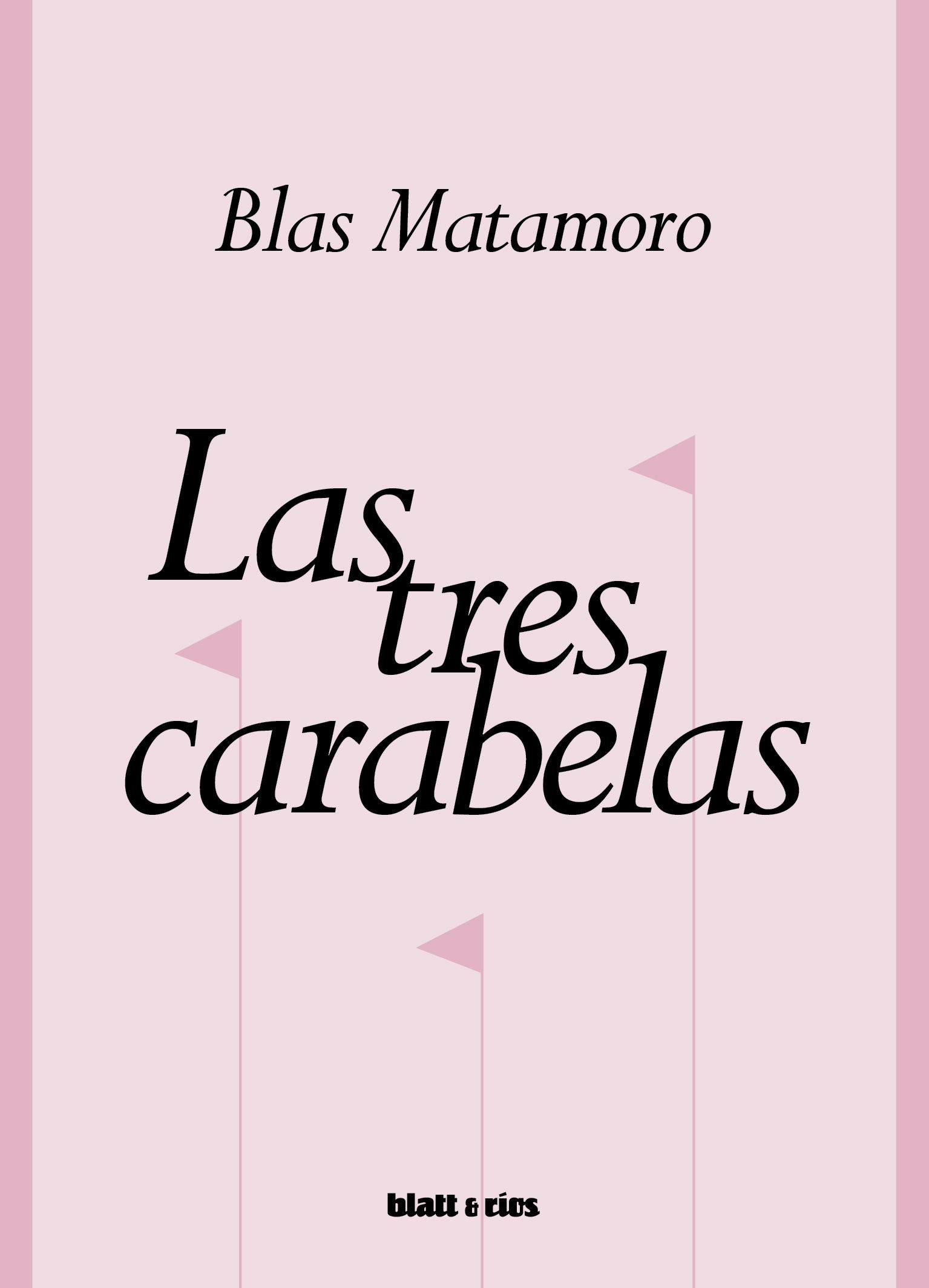 LAS TRES CARABELAS. 