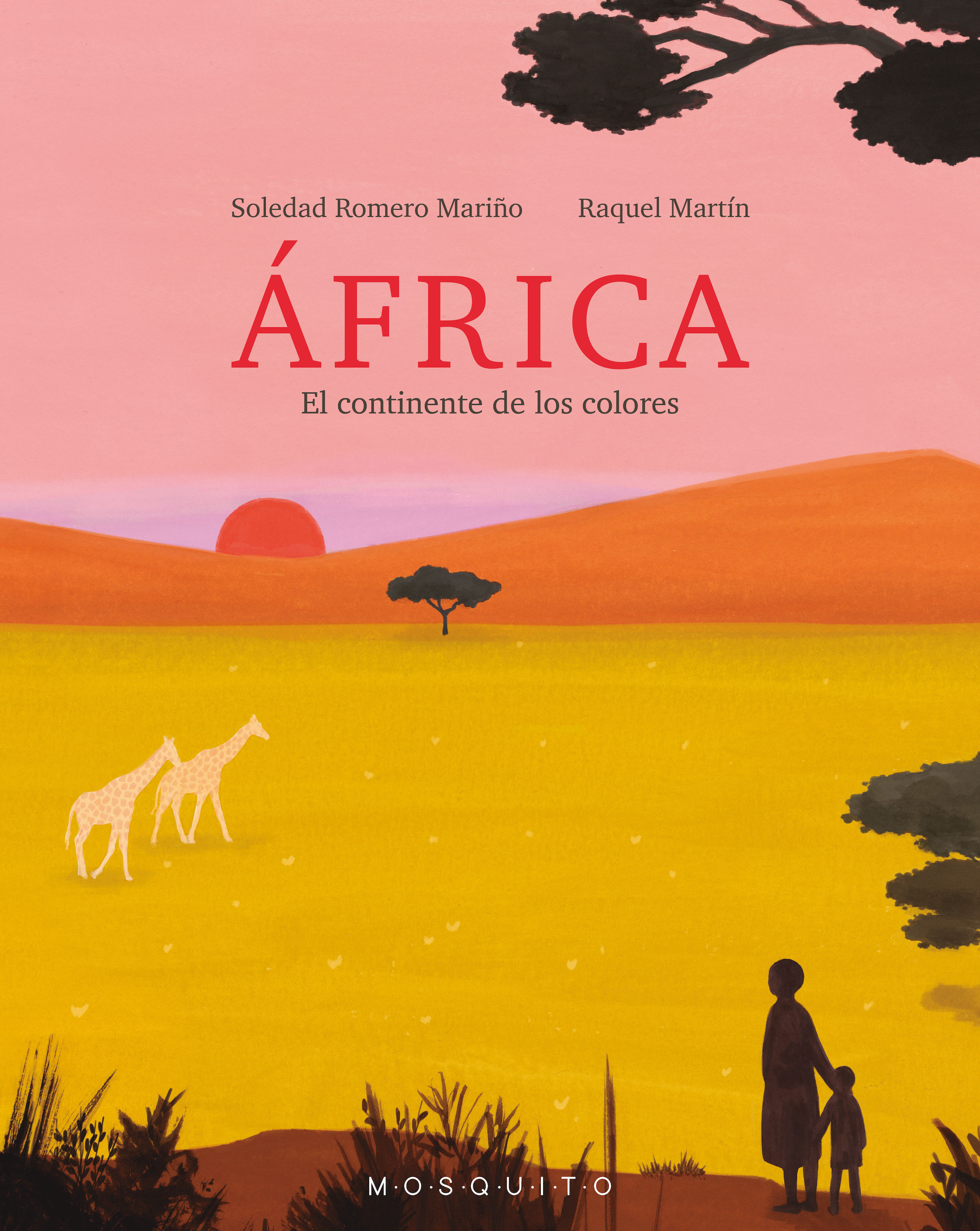 ÁFRICA. EL CONTINENTE DE LOS COLORES