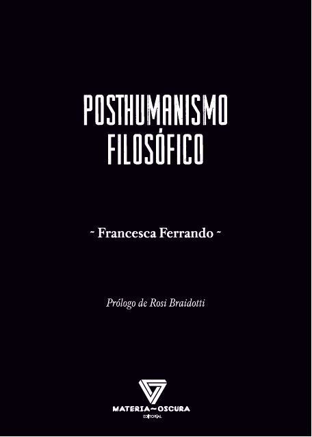 POSTHUMANISMO FILOSÓFICO