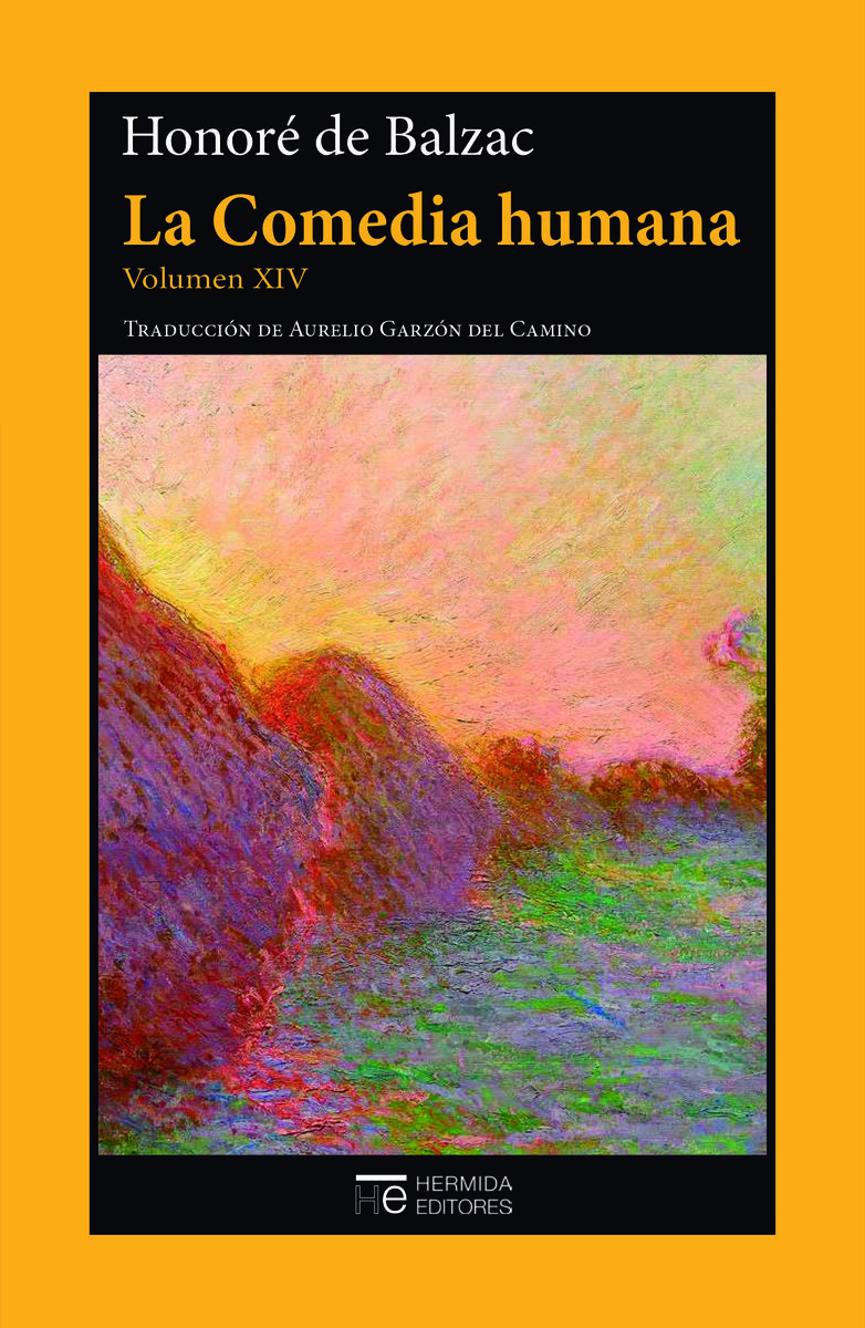 LA COMEDIA HUMANA. VOLUMEN XIV. ESCENAS DE LA VIDA CAMPESTRE