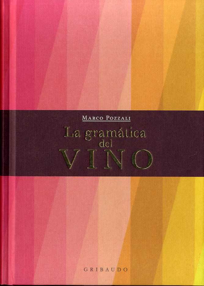 LA GRAMÁTICA DEL VINO. 