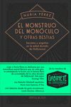 EL MONSTRUO DEL MONÓCULO Y OTRAS BESTIAS. SECRETOS Y ENGAÑOS EN LA EDAD DORADA DE HOLLYWOOD