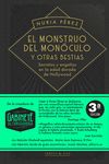 EL MONSTRUO DEL MONÓCULO Y OTRAS BESTIAS