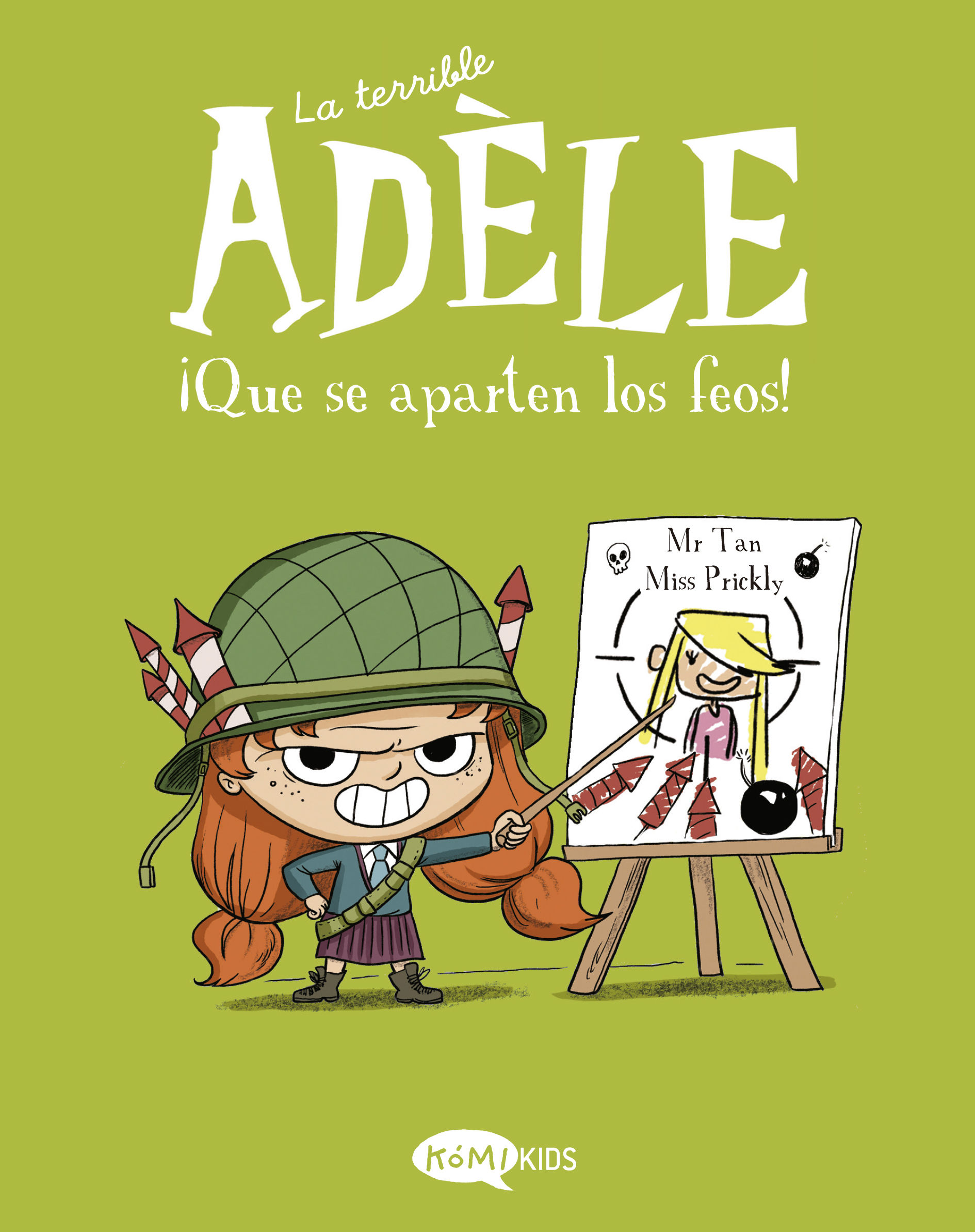 ¡QUE SE APARTEN LOS FEOS!. LA TERRIBLE ADÈLE VOL.5