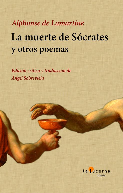 LA MUERTE DE SÓCRATES Y OTROS POEMAS. 