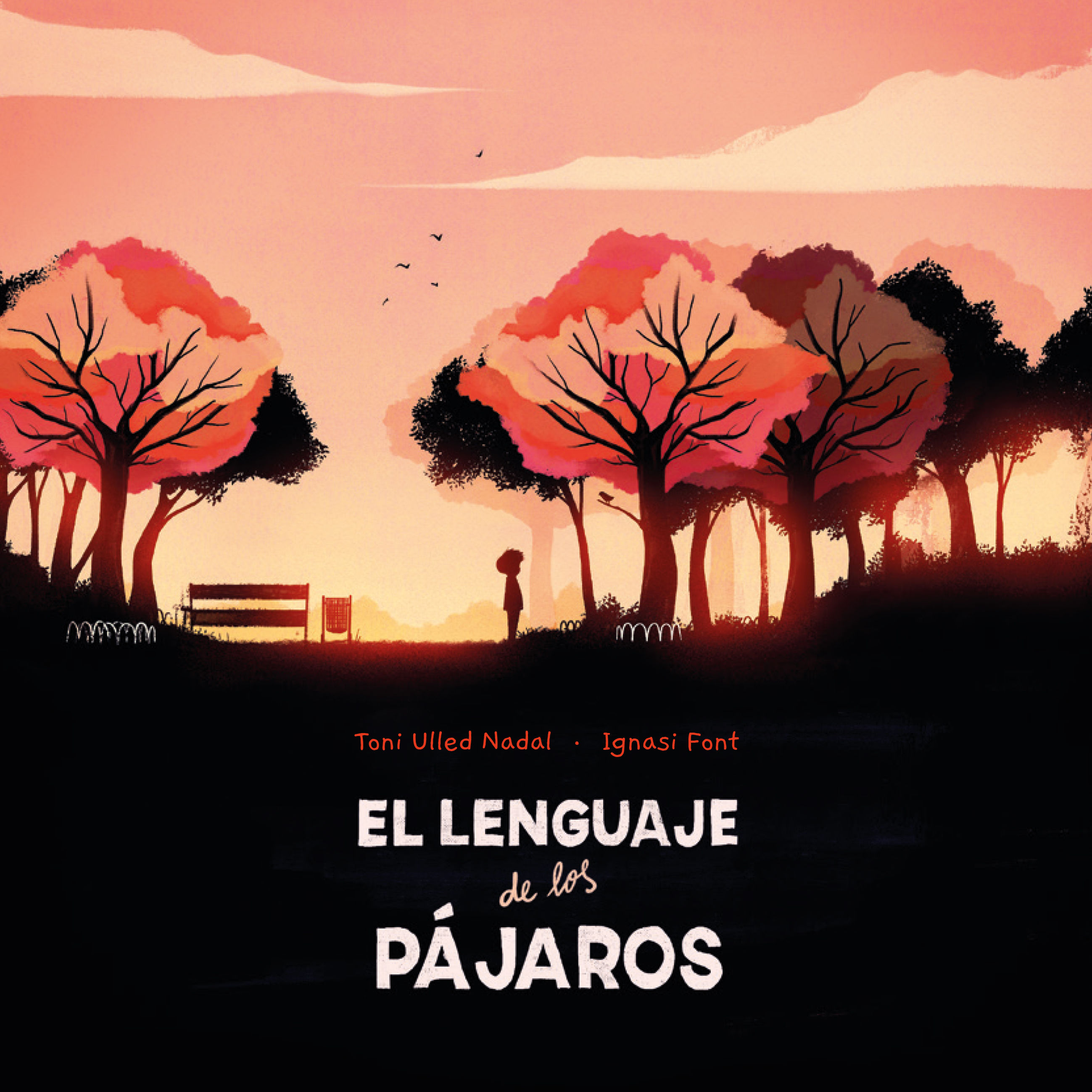 EL LENGUAJE DE LOS PÁJAROS. 