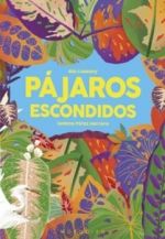 PAJAROS ESCONDIDOS. 